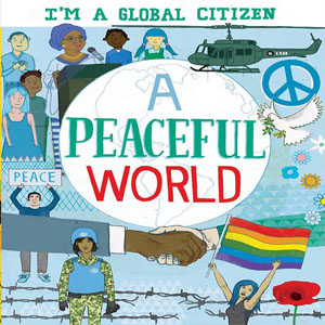 I'm a Global Citizen: A Peaceful World